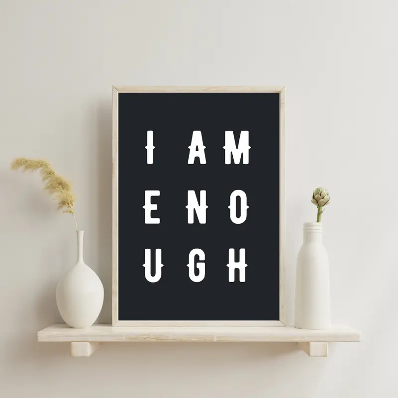 I Am Enough Printable Wall Decor